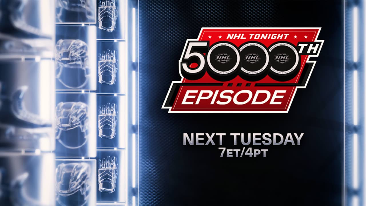 NHL Tonight 500th episode Tuesday, Oct. 27 at 7 pm ET